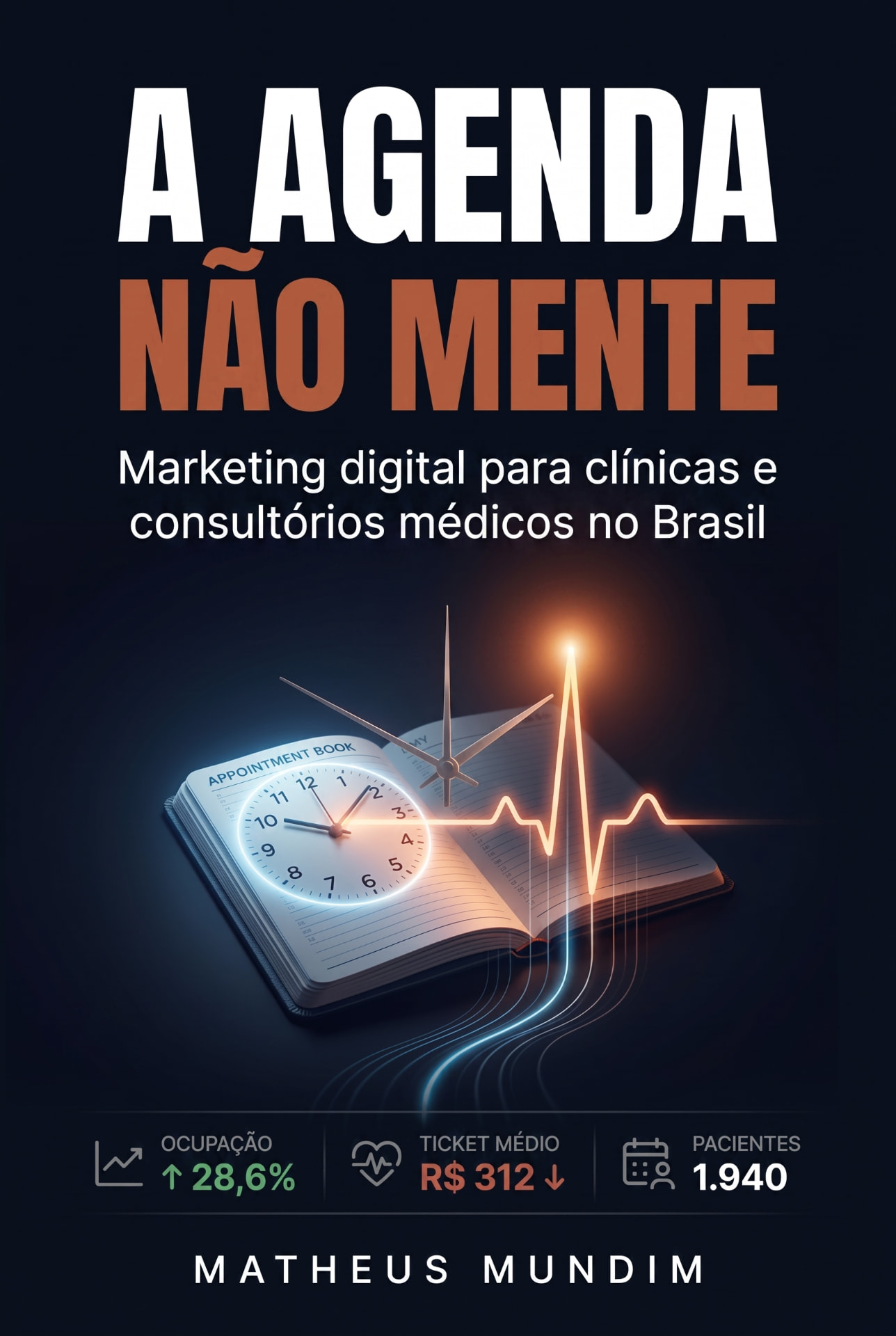 Capa do livro A Agenda Não Mente, de Matheus Mundim